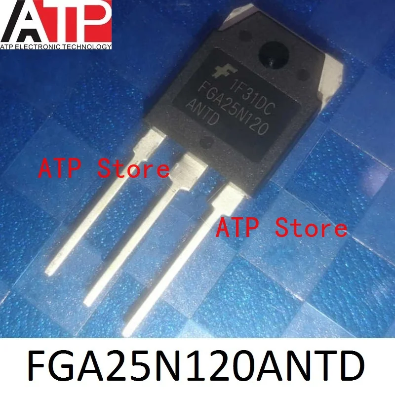 

10 шт./лот, 100% новые импортные оригинальные IGBT-транзисторы FGA25N120 FGA25N120ANTD 25N120 TO-3P NPT Trench 1200В 25А