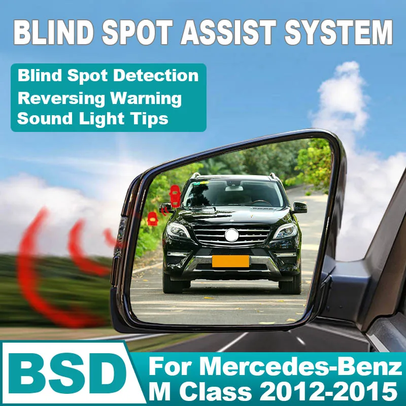 For Mercedes-Benz M Class 2012 to 2014 2015 Rearview Mirror Blind Spot Detection System BSD BSM BSA Car Accessori Parking Sensor