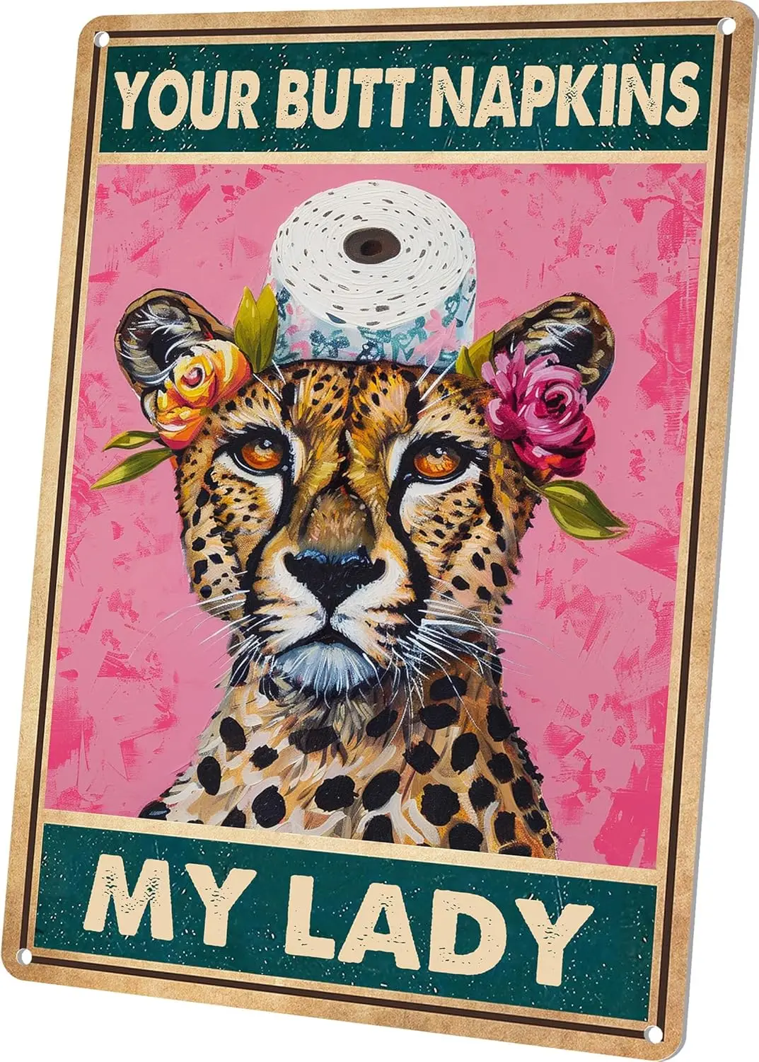 Hippie Bathroom Decor Leopard Sign Funny Restroom Toilet Wall Art Decorations for Big Cat Lovers - Your Butt Napkins My Lady, Pi