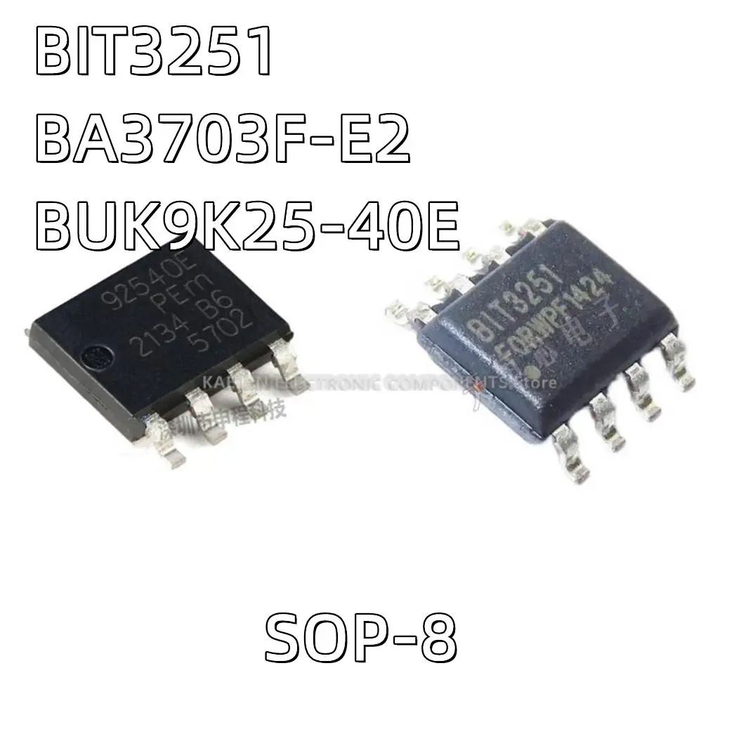 10Pcs/lot BIT3251 B1T3251 BA3703F BA3703F-E2 3703 BUK9K25-40E N-channel MOS SOP-8 92540E