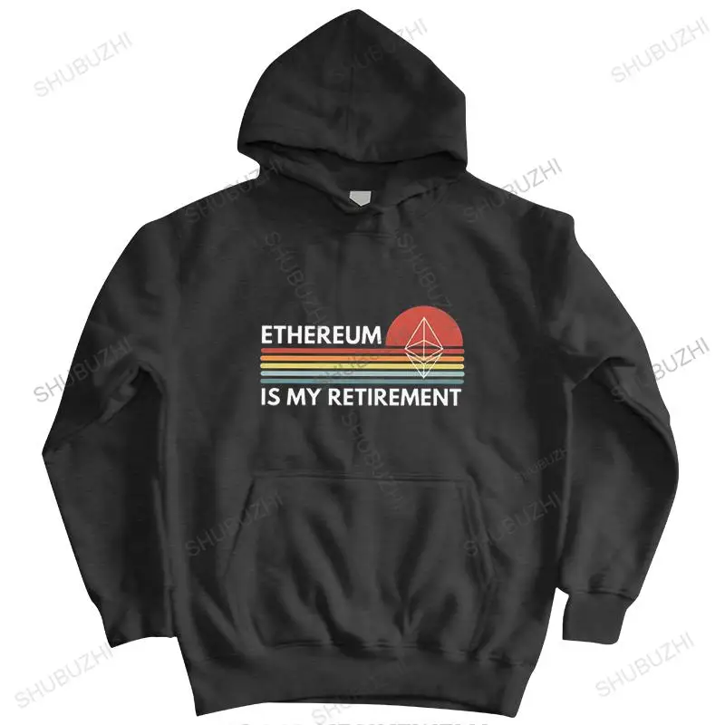 

Ethereum Is My Retirement zipper Men Cotton pullover Unique sweatshirt Tops warm coat Crypto ETH Blockchain Cryptocurrency hoody