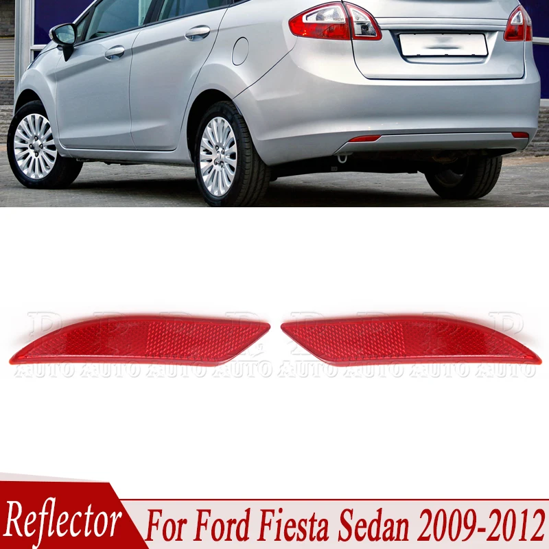 

For Ford Fiesta Sedan 2009-2012 Rear Bumper Reflectors Brake Light Fog Light Decorative Light Car Styling Fog Light 8A69515B0AB