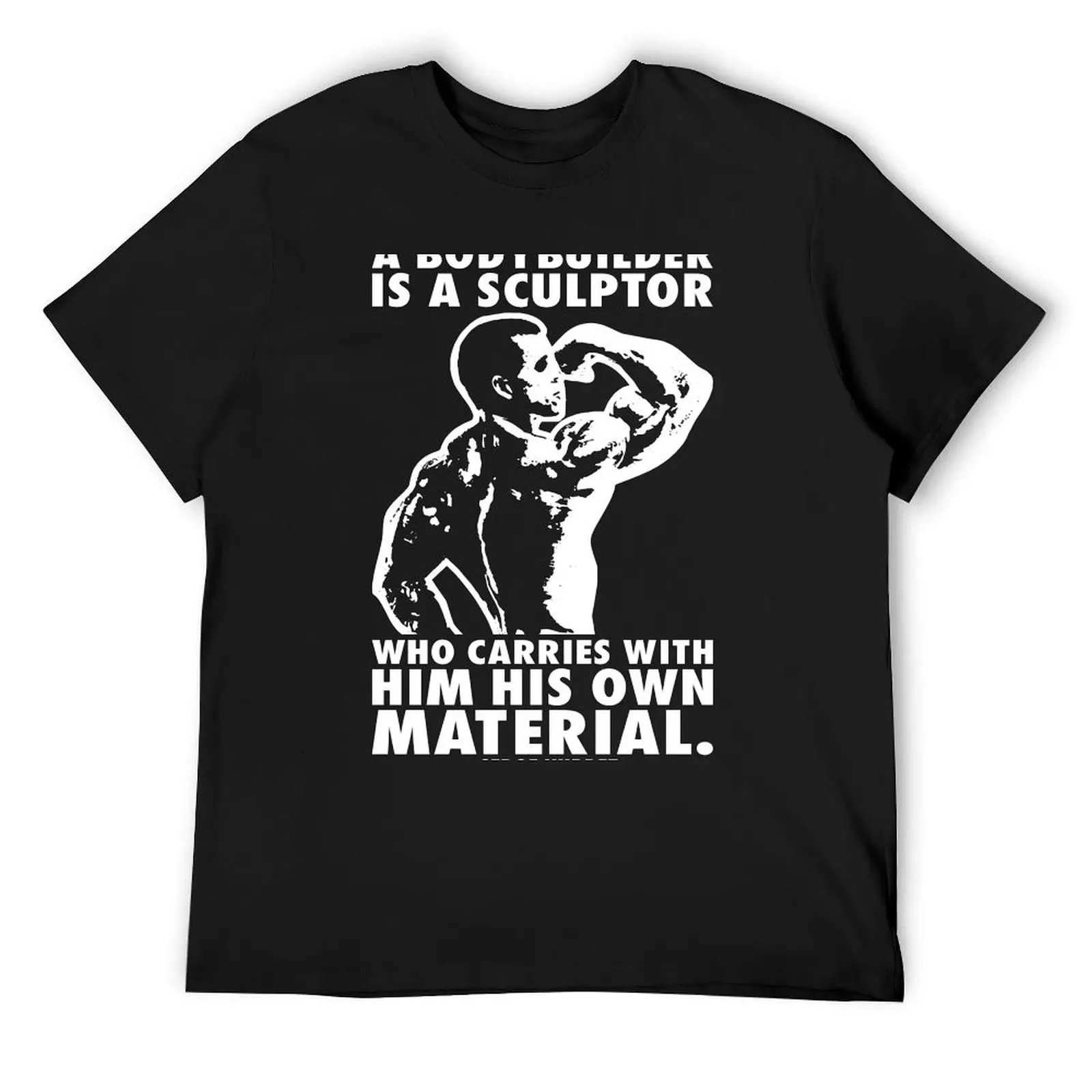 

A Bodybuilder Is A Sculptor (Serge Nubret) T-Shirt plus size tops tops luxury designer man t shirt slim fit t shirts for men