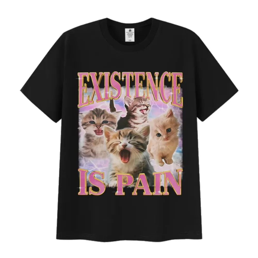 

Existence Is Pain Funny Cat Meme T Shirt Men's Women Aesthetic Clothing Short Sleeve T-Shirts Summer Cotton Tops Vintage T-shirt