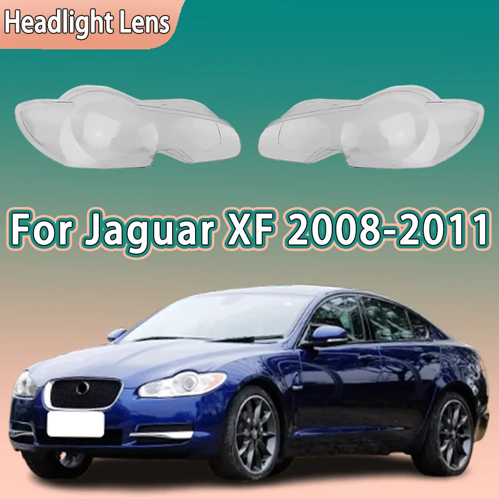 

Car Front Headlight cover For Jaguar XF 2008 2009 2010 2011 Headlight Shell Transparent Lampshade Cover Headlamp Plexiglass