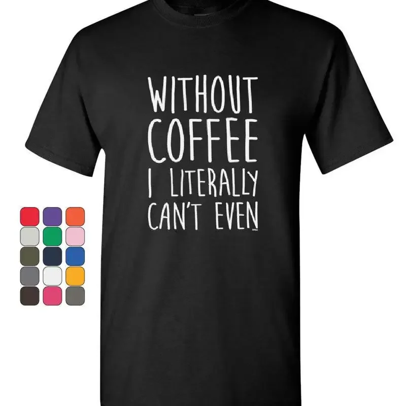 Sans café, je ne peux même pas m'habiller, t-shirt pour homme, réveil matinal