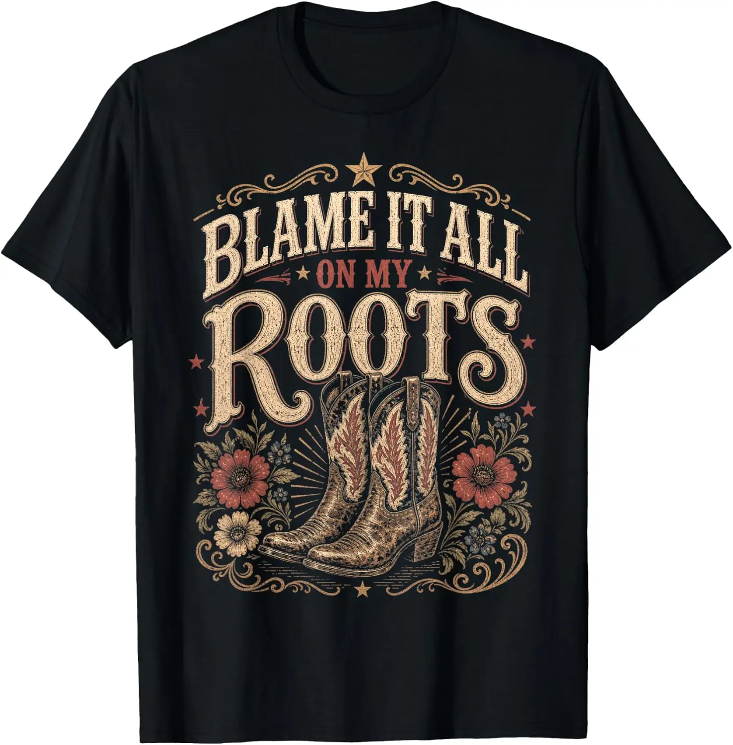 Blame It All On My Roots Country Music Western T-Shirt Versatile, heavyweight pure cotton short-sleeve tee—trendy, thick fabric; a great gift for Christmas or Halloween.