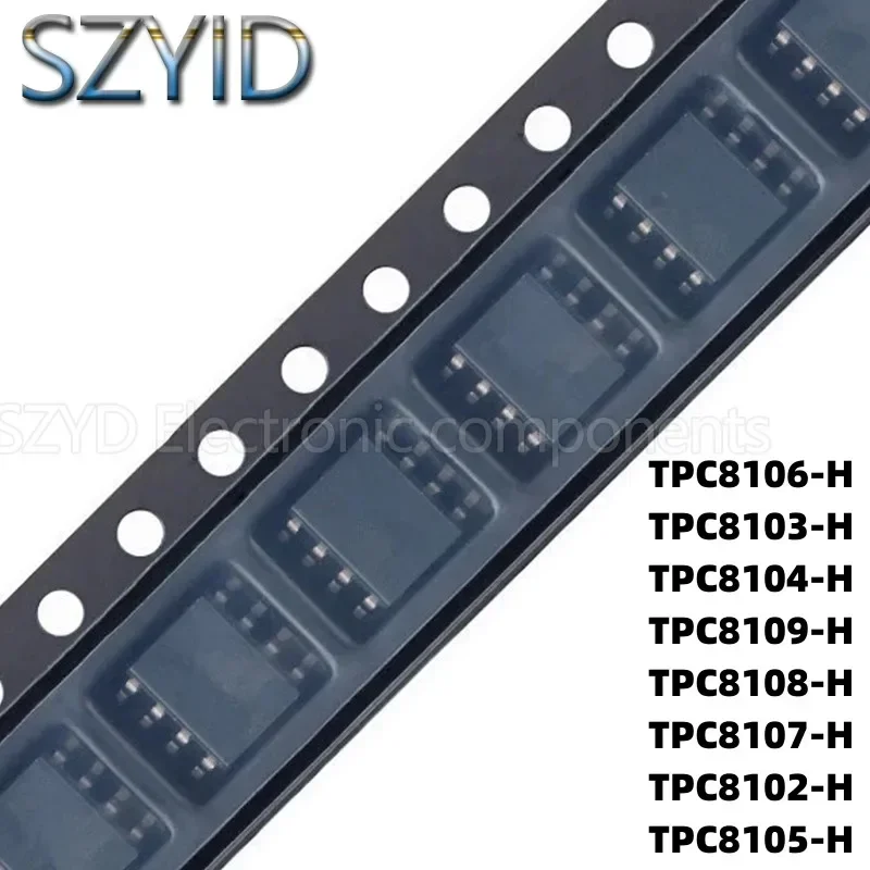 100PCS SOP8 TPC8106-H TPC8103-H TPC8104-H TPC8109-H TPC8108-H TPC8107-H TPC8102-H TPC8105-H