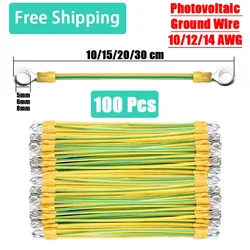 100 PCS BVR PV Solar Photovoltaic Ground Wire with Terminal 14/12/10AWG Earth Wire Hole 5/6/8mm Yellow-Green Copper Earth Cable