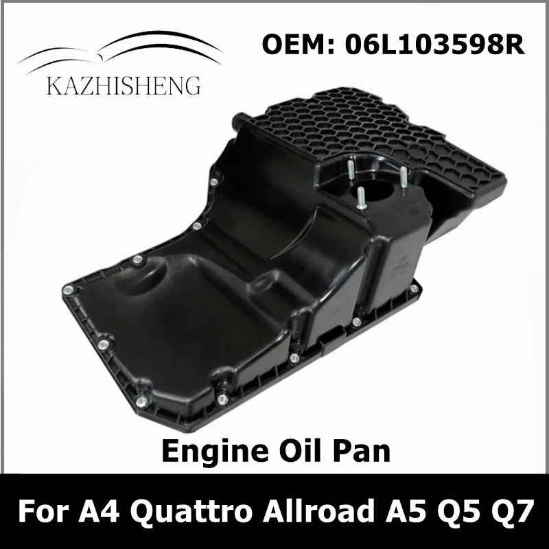 

06L103598R Car Engine Lower Oil Pan For A4 Quattro Allroad A5 Sportback Q5 Q7