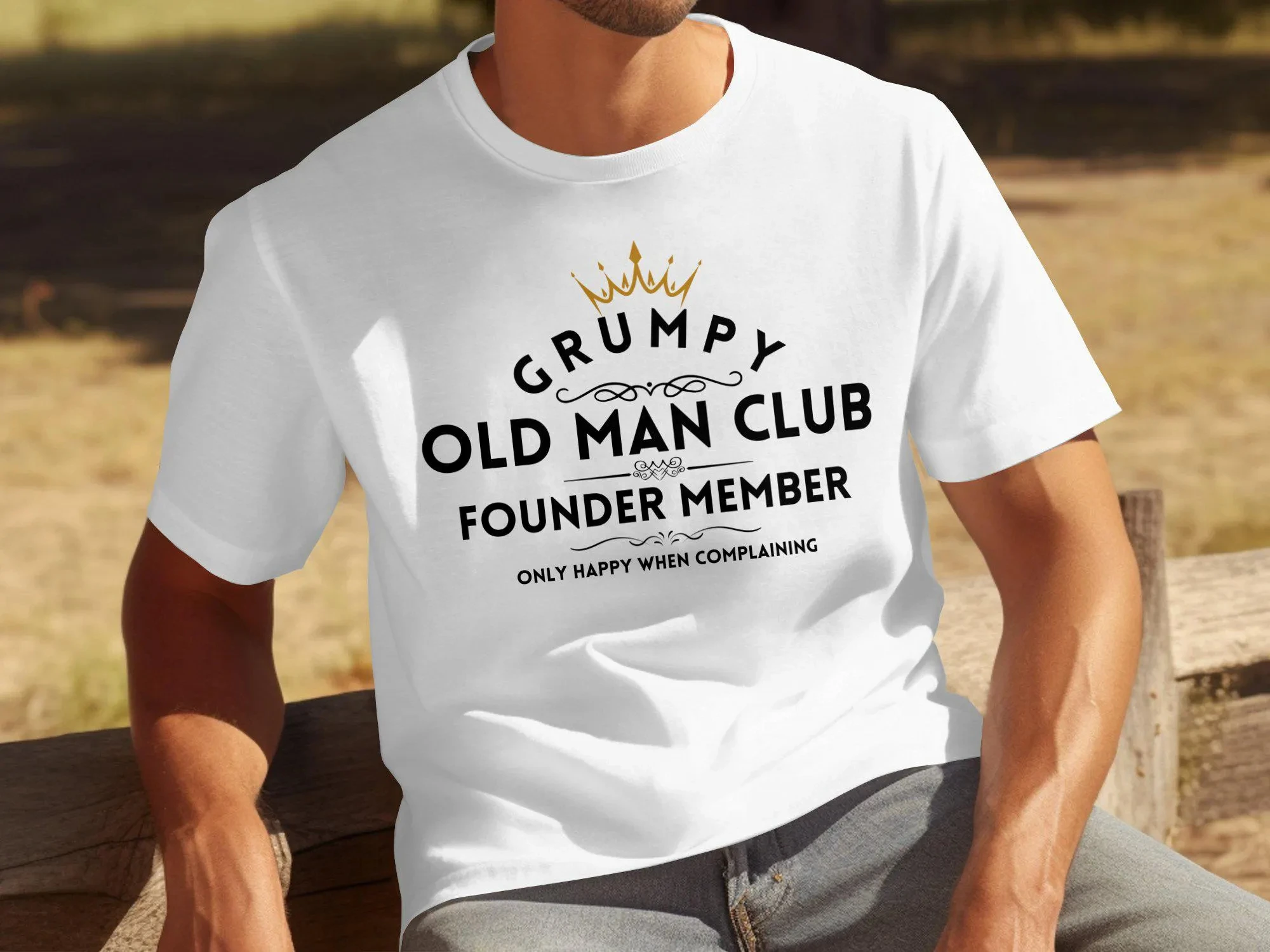 Grumpy Old Man Club T-Shirt Sweatshirt Senior Citizen Gift Founder Member Tee Only Happy When Complaining Old Man Joke Present