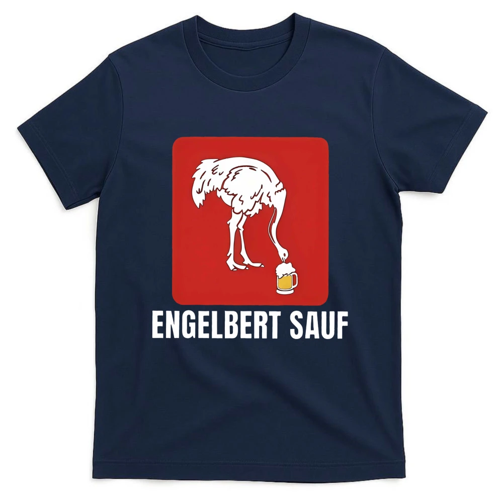Engelbert Sauf Ostrich Drinking Beer German Beer Pun Graphic Shirt Men Cotton Short Sleeve German Beer Lover Casual Daily Outfit