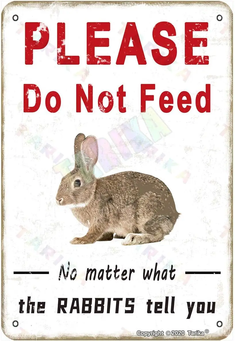 Please Do Not Feed The Rabbits for Home,Outdoor,Club,Farmhouse,Bars,Pubs,Man Cave Metal Vintage Tin Sign Wall Decoration