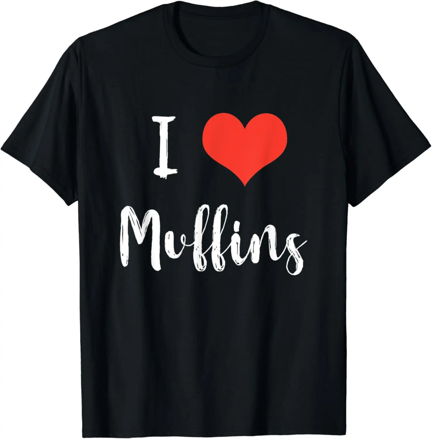 

I Love Muffins T-shirt