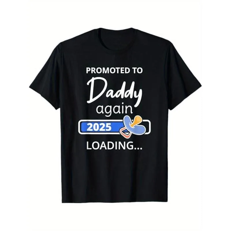

Promoted To Daddy Again T Shirt Funny Pregnancy Reveal Gift 2025 Loading Expecting Baby Dad Graphic Tee Casual Tops S-3XL