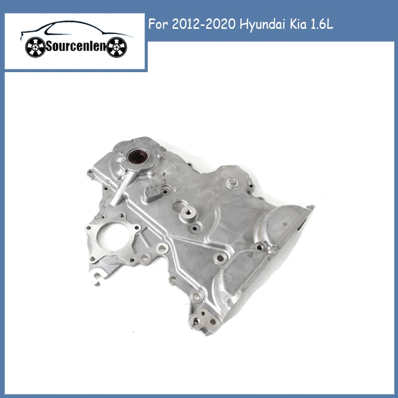 

NEW Timing Chain Oil Pump Cover Assy Fits for 2012-2020 Hyundai Kia 1.6L 21350-2B701 213502B701