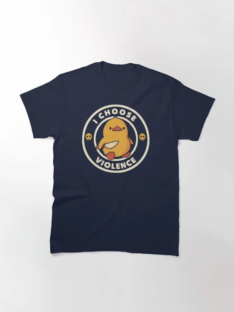 I Choose Violence Funny Duck By Tobe Fonseca Classic T-Shirt 100% Cotton Streetwear High Quality