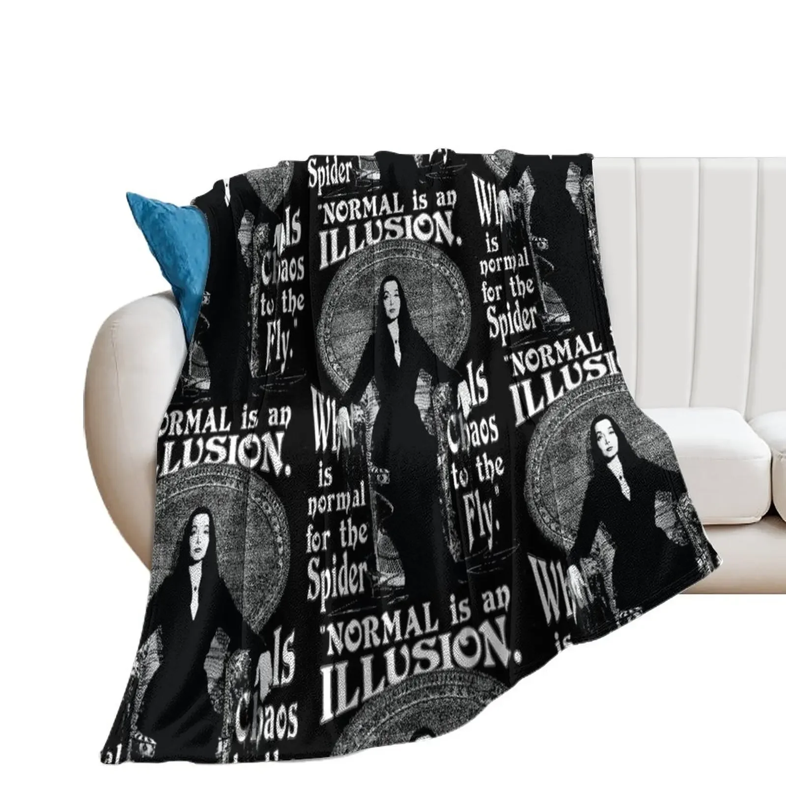 Morticia Addams-Normal Is An Illusion... Throw Blanket Luxury for babies sofa bed Decorative Sofas Blankets