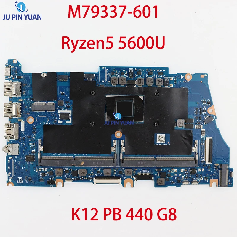 For HP K12 PB 440 G8  Laptop Motherboard  M79337-601 SPS-MB UMA Ryzen5 5600U nSDC WIN