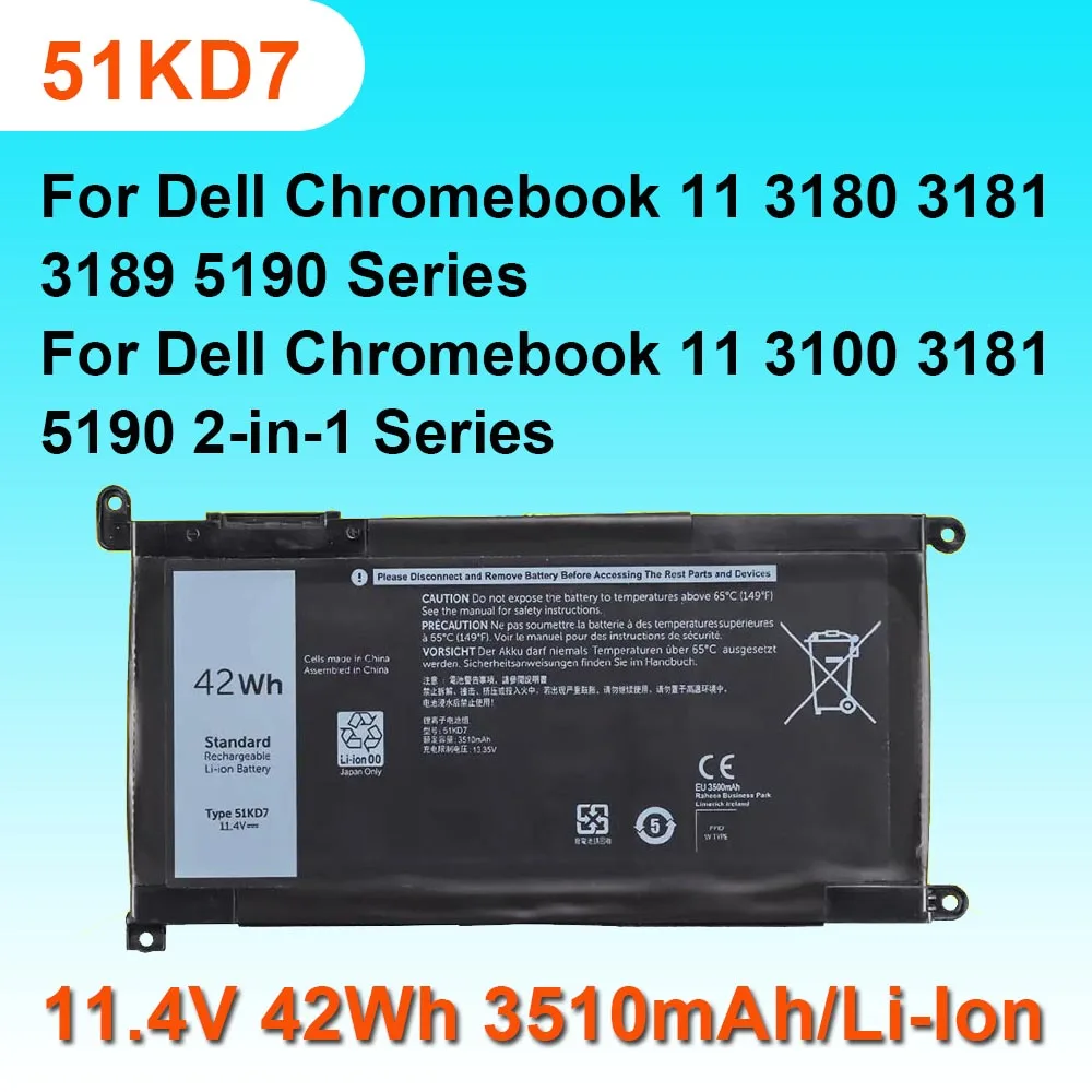 

51KD7 Laptop Battery For DELL Chromebook 11 3180 3181 3189 5190,3100 2-in-1,14 3400 Series 051KD7 Y07HK FY8XM 11.4V 42Wh 3510mAh