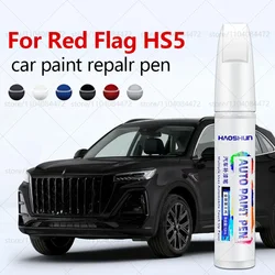 For Red Flag HS5 2020-2025 D200 Paint Repair Pen Touch Up Scratch Remover DIY Auto Accessories Black White Brown Blue Grey Gold