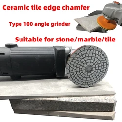 Ceramic tile edge trimming chamfering grinding disc 80/100mm stone granite chamfering rock plate edge trimming tool angle grind