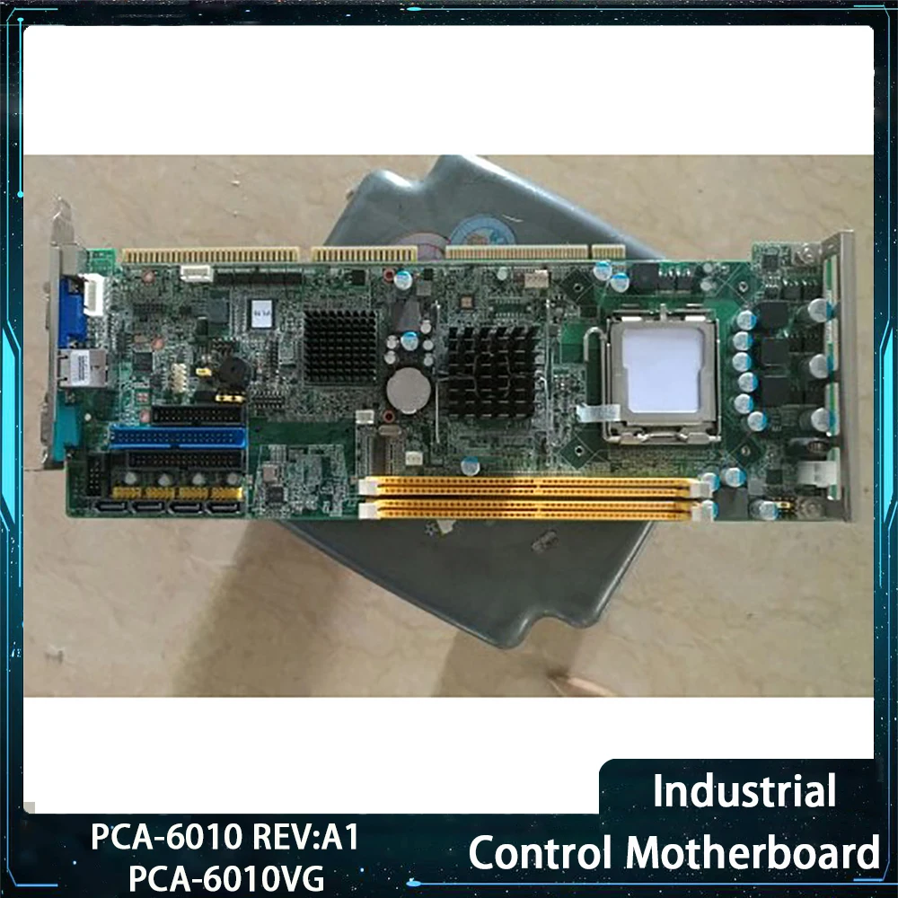 

PCA-6010 REV:A1 PCA-6010VG Industrial Control Motherboard With CPU