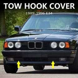 for 1989-1996 E34 BMW 525i 530i 535i 540i M5 3.6 Front Bumper Tow Hook Eye Cover No Print 51111946495 51111946496