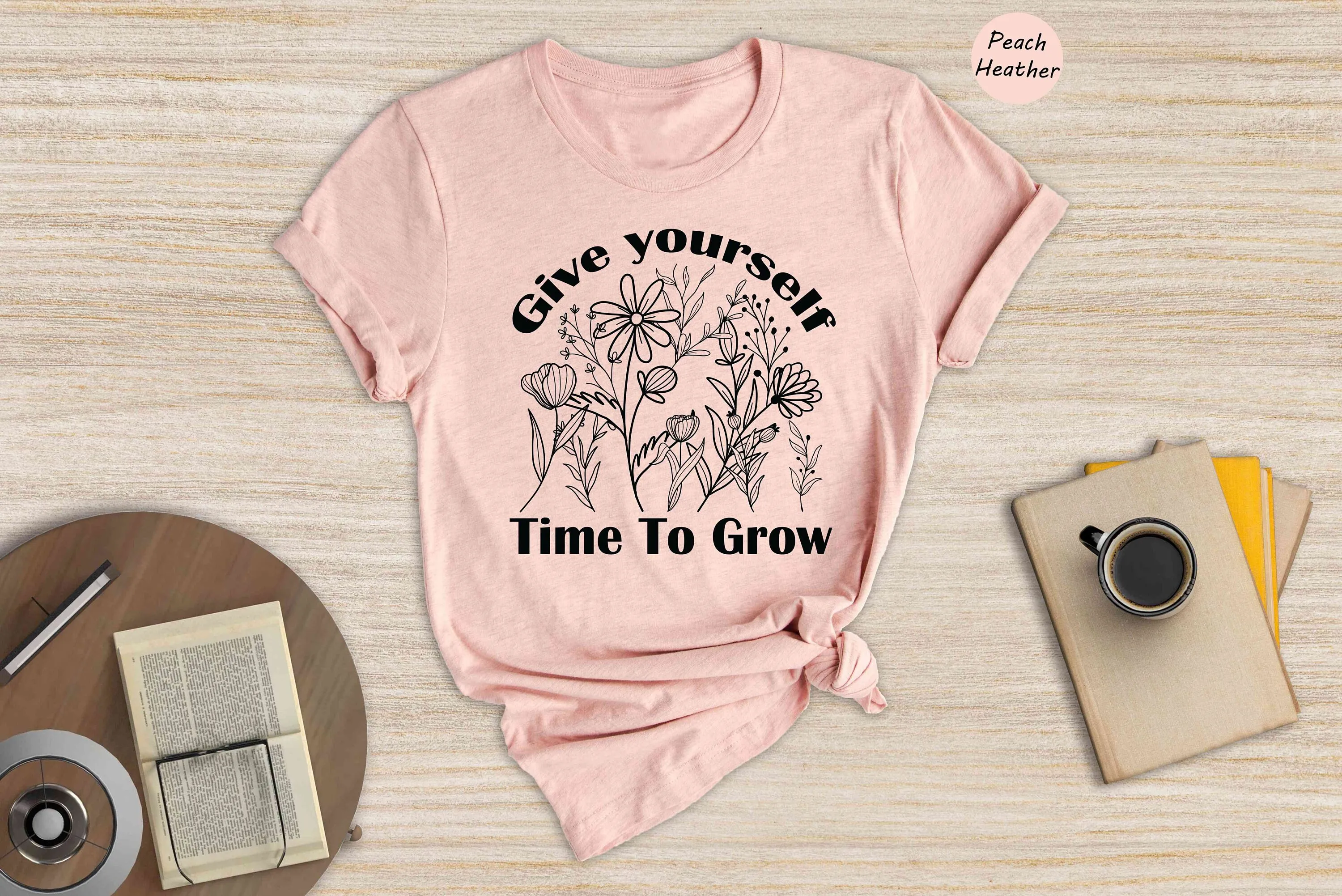 Give Yourself Time To Grow T Shirt Self Love Inspirational Kindness Positive Quotes