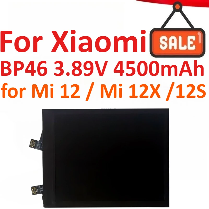 New BP46 3.89V 4500mAh Mobile Phone Replacement Battery For Xiaomi Mi 12 / Mi 12X /12S Cell Phone  Replacement Batteries