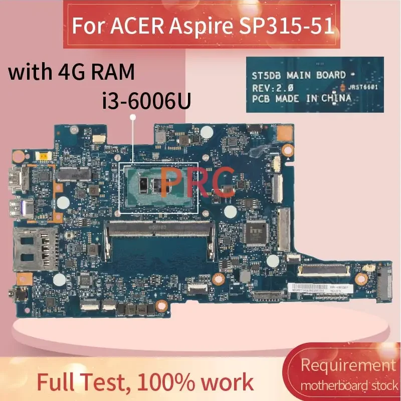 For ACER Aspire SP315-51 Notebook Mainboard ST5DB With 4GB RAM SR2UW i3-6006U DDR4 Laptop Motherboard