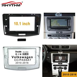 10 Inch Car Fascia For Volkswagen Passat B6 B7 CC Magotan 2010-2016 Double Din Car Radio Frame Audio Fitting Panel Dashboard kit