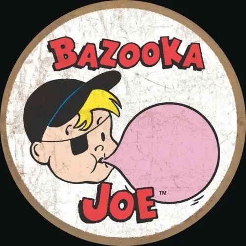 BAZOOKA JOE ROUND ALUMINUM SIGN