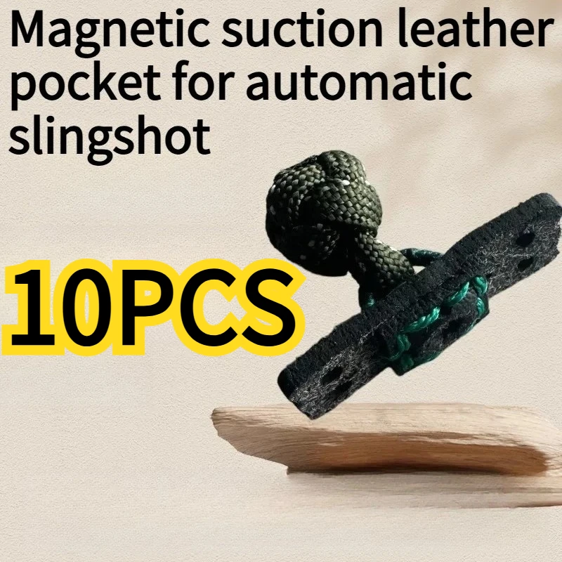 10PCS Automatic Slingshot Special Magnetic Suction Leather Pocket Strong Magnetic Pull Ring Super Fiber Leather Pocket