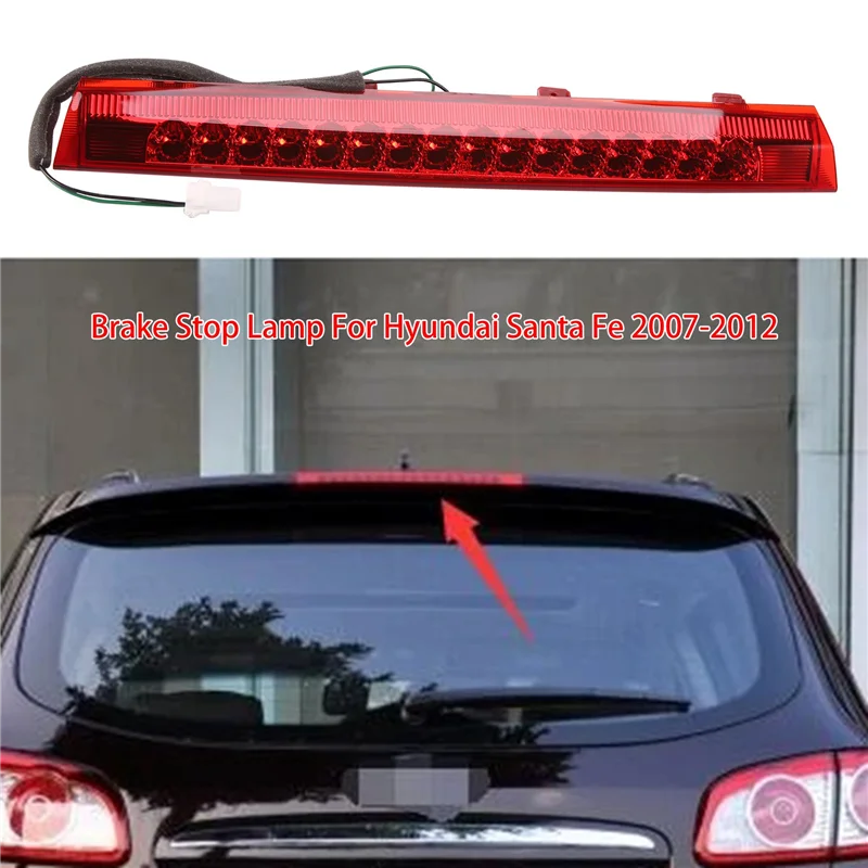 

Car Tail Lights High Mount 3Rd Brake Stop Lamp for Hyundai Santa Fe 2007-2012 Hmsl 927002B000 92700-2B000