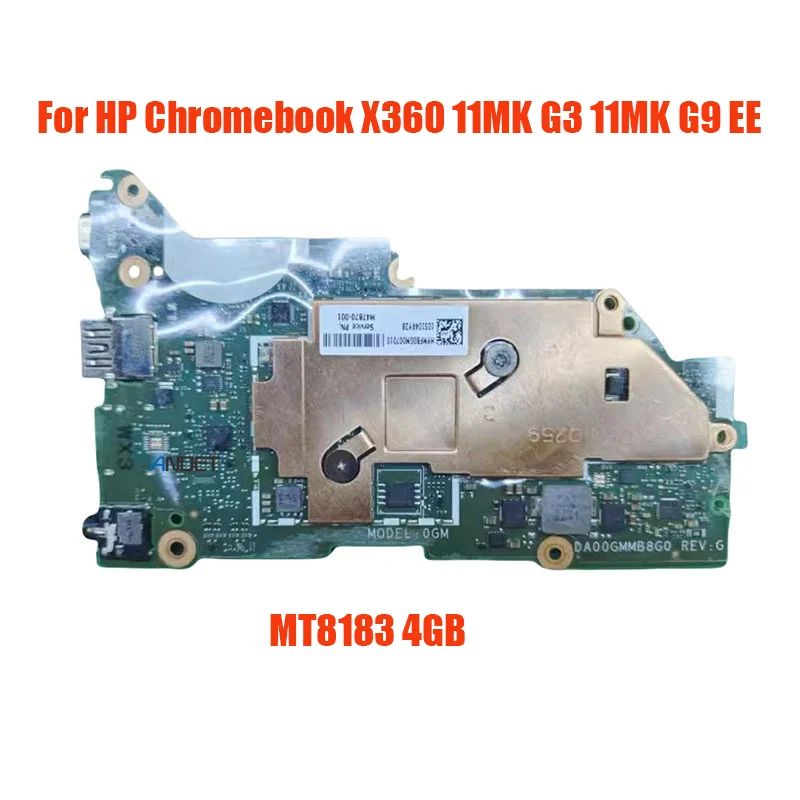 

Материнская плата Chromebook для HP X360 11MK G3 11MK G9 EE, материнская плата для ноутбука MT8183, 4 ГБ, аксессуары, 100% работа M49038-001