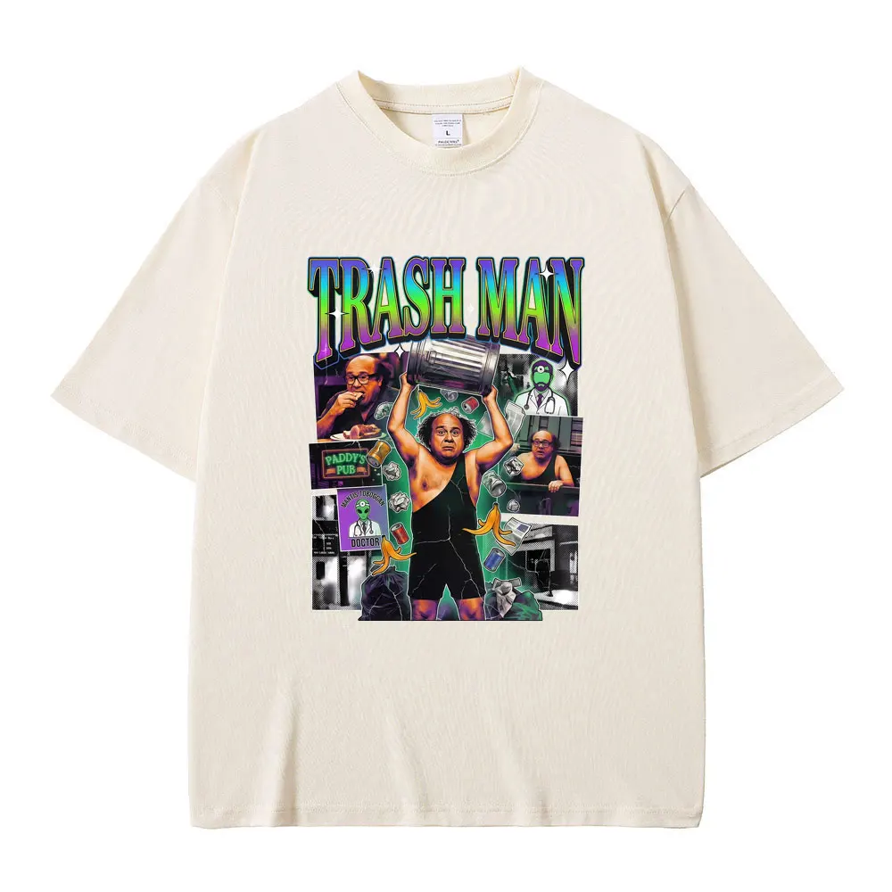 Frank Reynolds Trash Man T-shirt Always Sunny in Philadelphia T Shirt Men Women Funny Joke Humor Meme T-shirts Male Cotton Tees