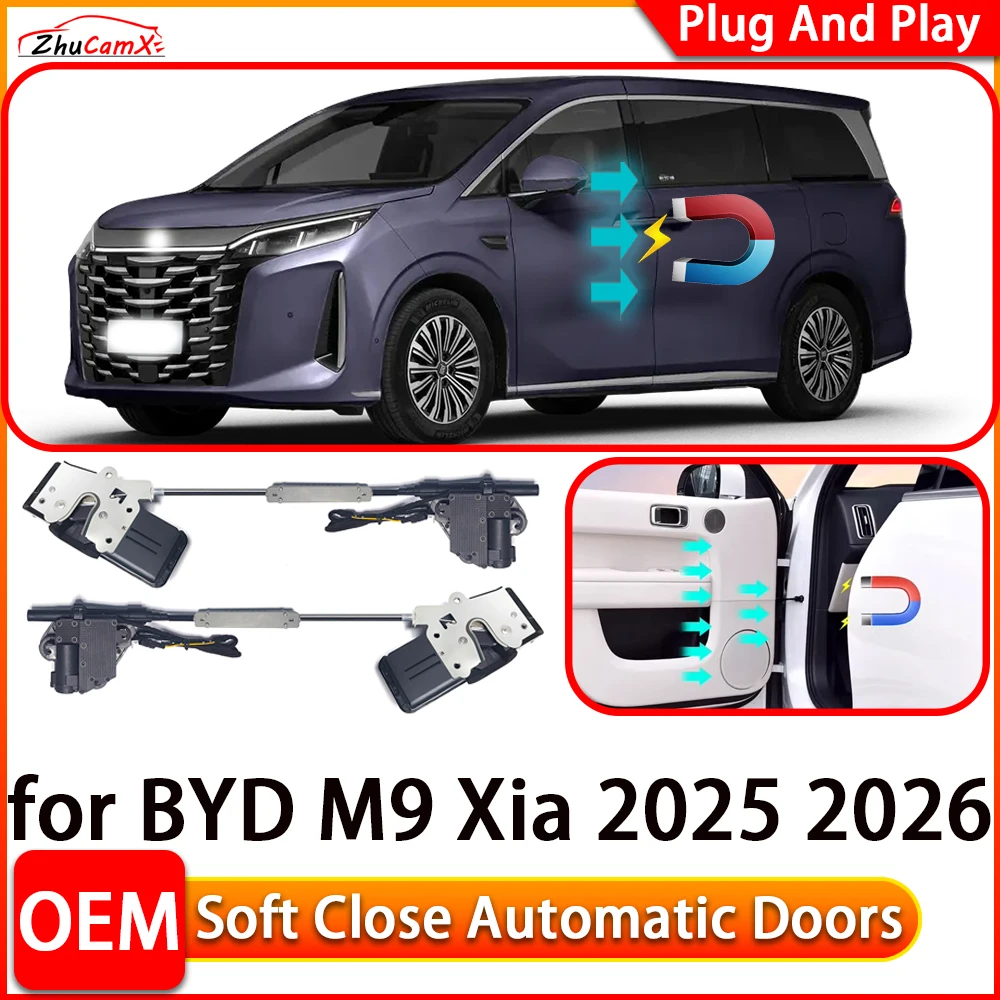 

ZhuCamX for BYD M9 Xia 2025 2026 Car Automatic Electric Soft Close Door Closer Power Closing Door Comfort Closing System