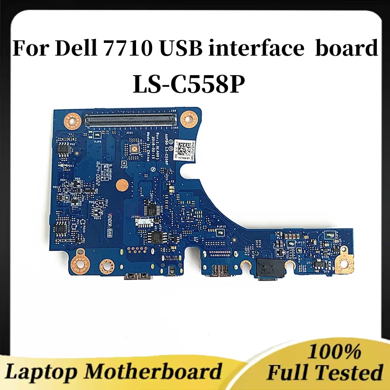 

For Dell 7710 USB interface small board HD interface board number LS-C558P CN-0CJFG2-12963 original