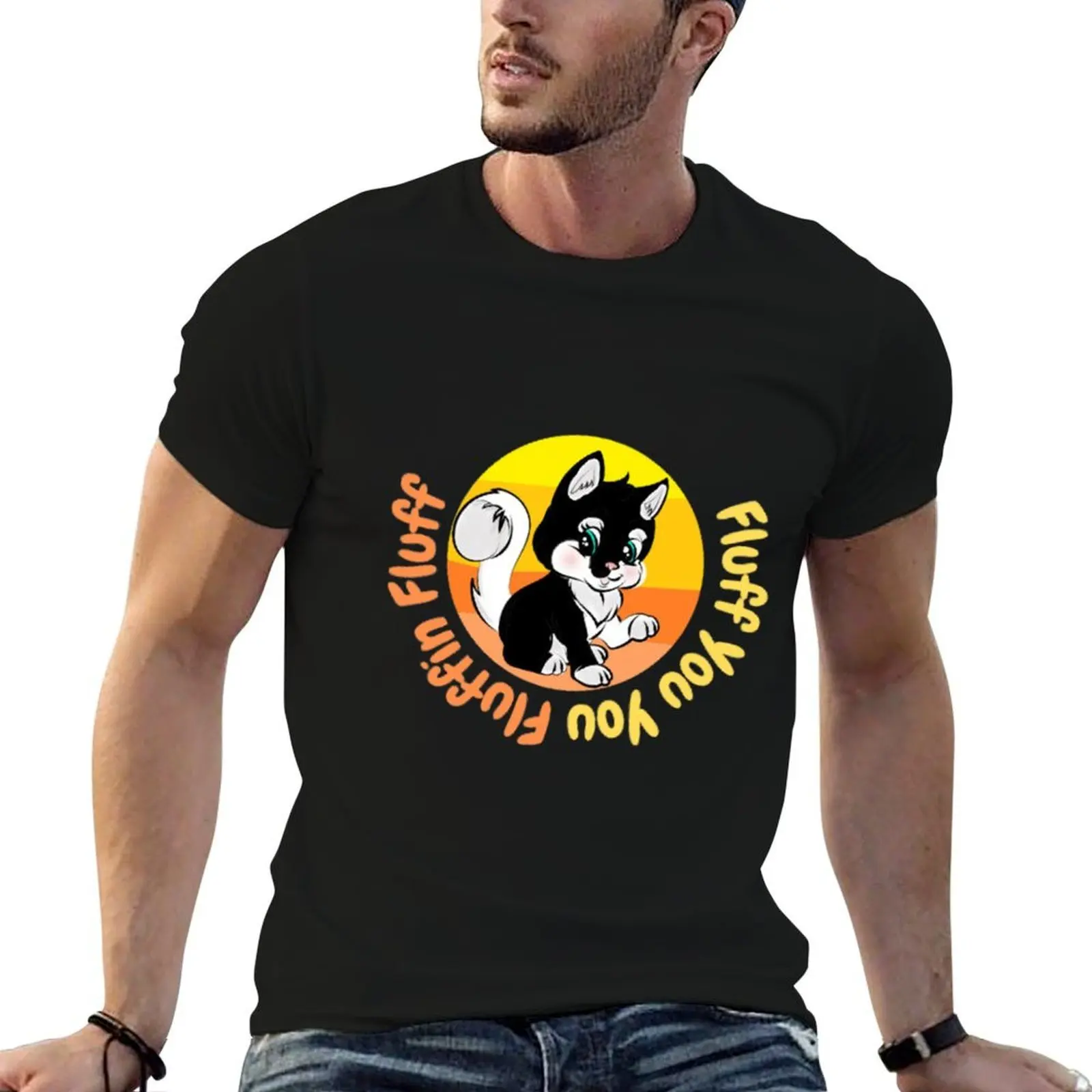 

Fluff You You Fluffin Fluff T-Shirt man t shirt cotton high quality cotton t shirt man T-Shirt