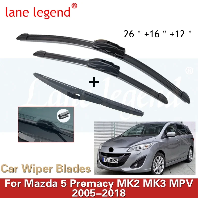 

For Mazda 5 Premacy MK2 MK3 MPV 2005-2018 Car Front Rear Wiper Blades Soft Rubber Windscreen Wipers Auto Windshield 26"+16"+12"