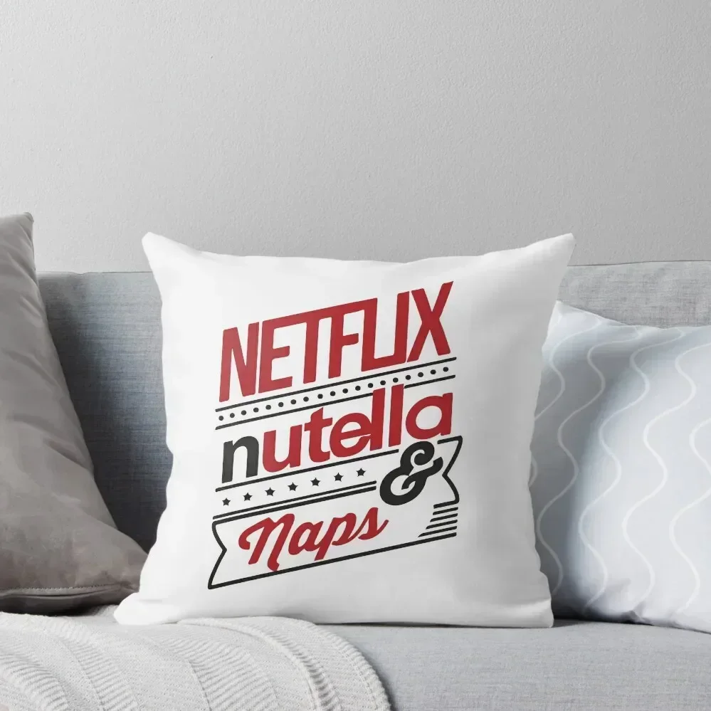 Netflix, Nutella & Naps! Throw Pillow Pillow Decor Decorative Cushions For Living Room Luxury Pillow Cover Sofas Covers