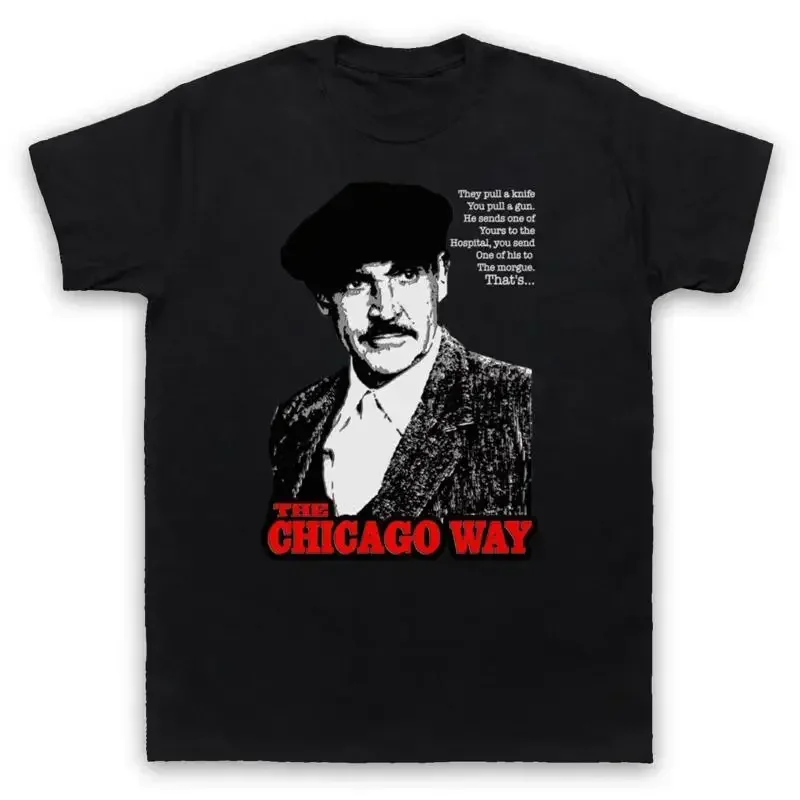 THE CHICAGO WAY THE UNTOUCHABLES UNOFFICIAL MAFIA FILM MENS & WOMENS T-SHIRT