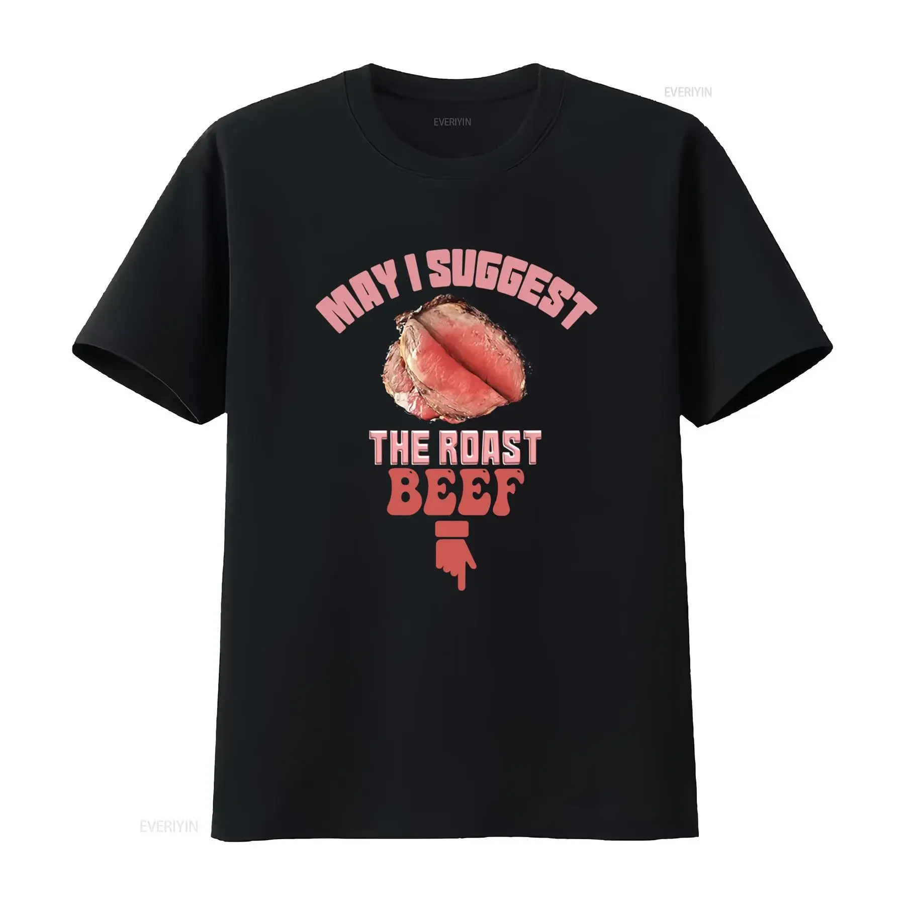 May I Suggest The Roast Beef Fun Embarrassing Inappropriate T Shirt for Casual vintage Washed fashion Versatile Soft graphic