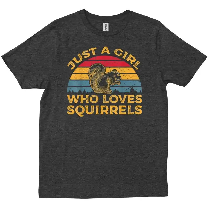

Vintage Just A Girl Who Loves Squirrels Squirrel Animal Lover s T shirt
