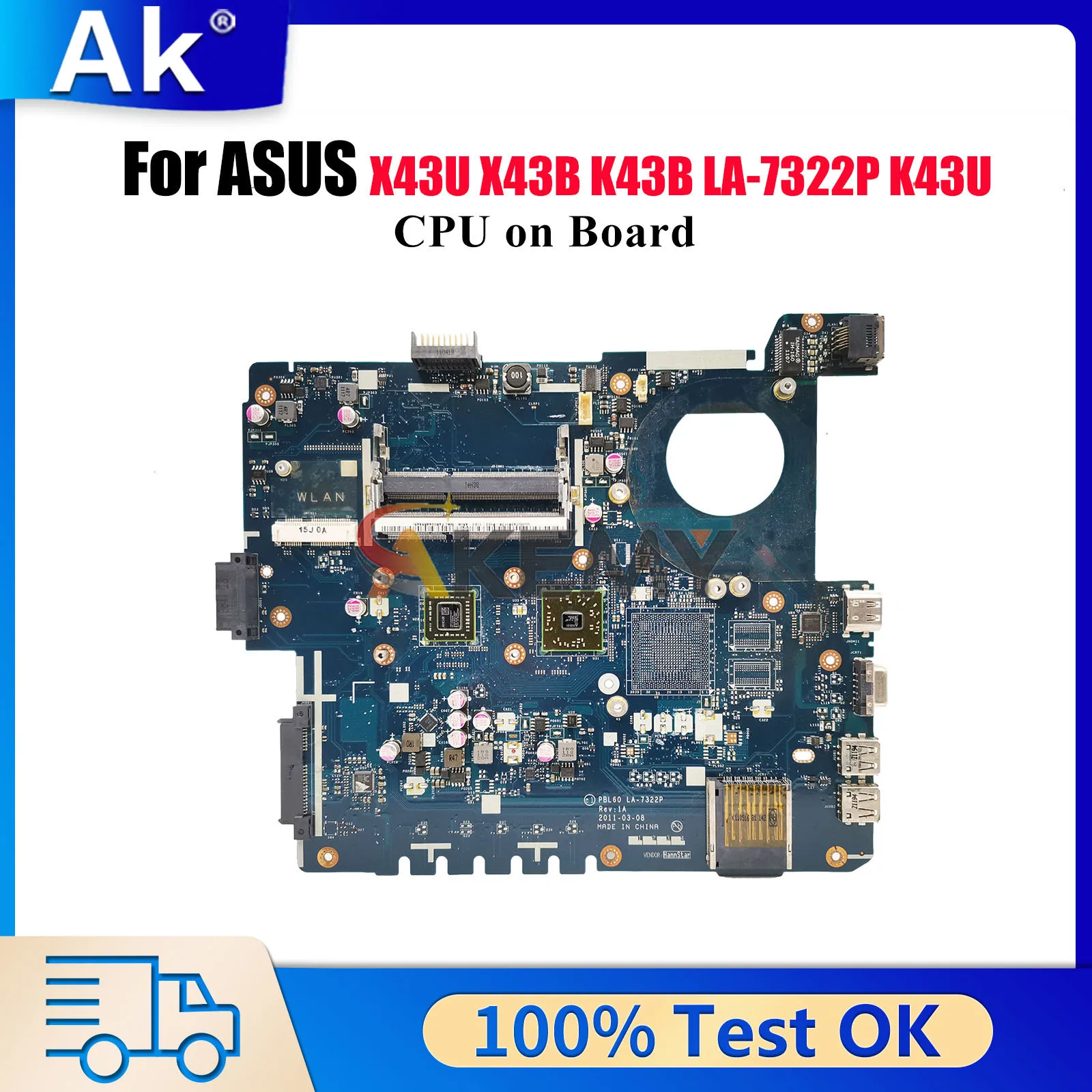 

LA-7322P Laptop Motherboard For ASUS X43B X43U K43B K43U K43U Notebook Mainboard With CPU 100% tests OK fast shipping stk