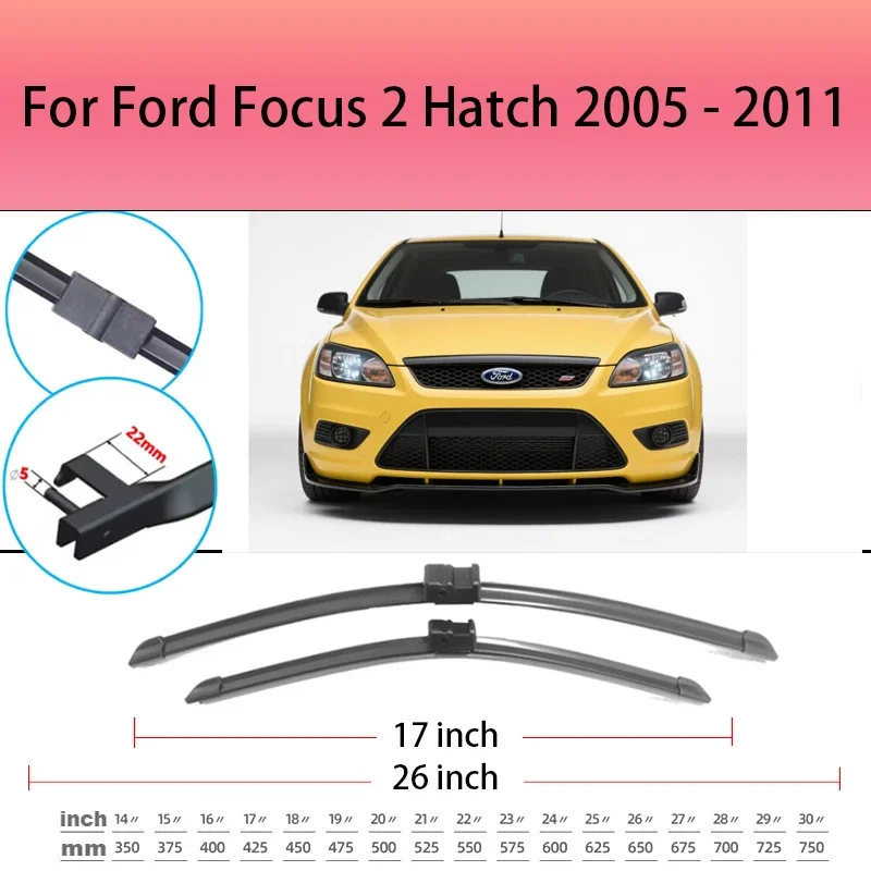 

Wiper Front Wiper Blades Set For Ford Focus 2 Hatch 2005 - 2011 2010 2009 2008 2007 Windshield Windscreen Window Brushes 26"+17"