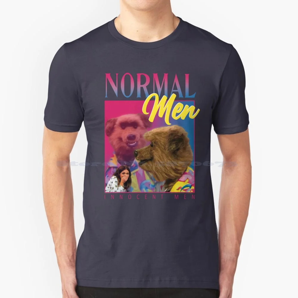 We're Just Normal Men T Shirt 100% Cotton Tee Were Just Normal Men Were Just Innocent Men Meme Funny