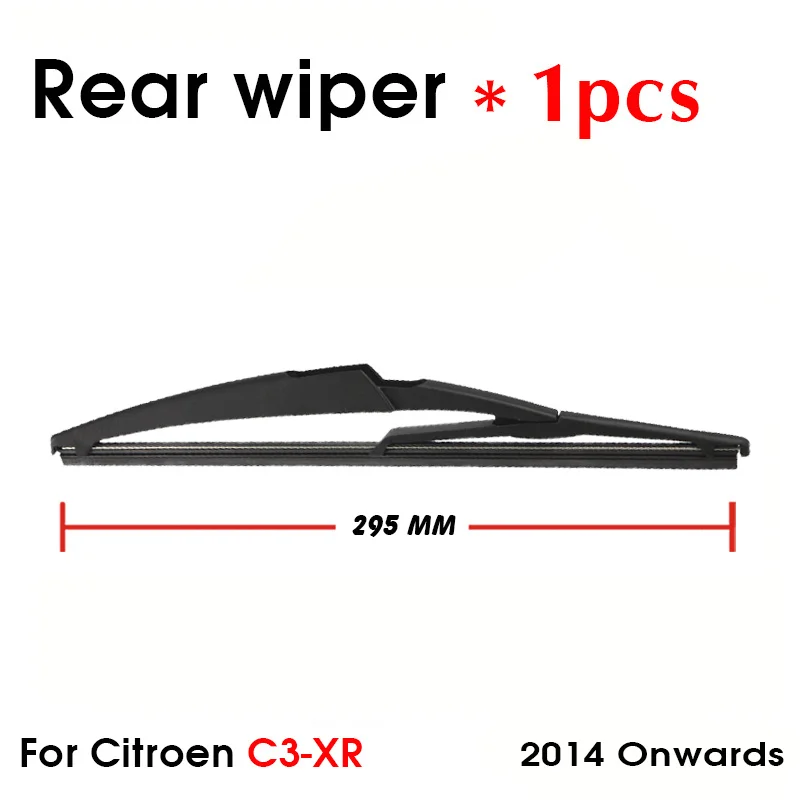 Car Wiper Blade For Citroen C3-XR 2014 Onwards Rear Back Windshield Windscreen Rear Wiper 295mm+Arm 265mm Car Accessories