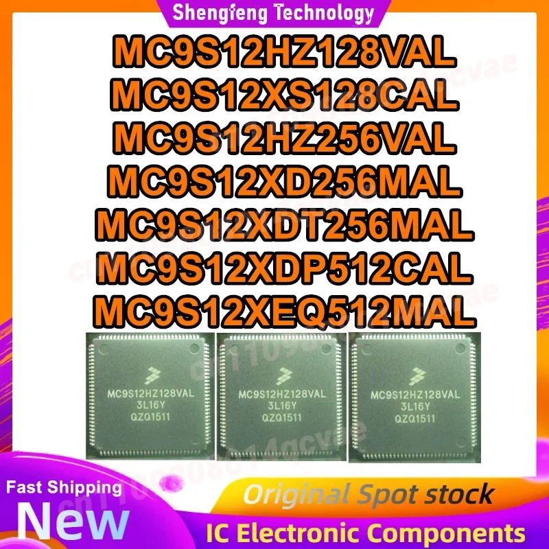 

MC9S12HZ128VAL MC9S12XS128CAL MC9S12HZ256VAL MC9S12XD256MAL MC9S12XDT256MAL MC9S12XDP512CAL MC9S12XEQ512MAL QFP IC чипсет Новый